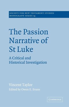 The Passion Narrative of St Luke - Taylor, Vincent