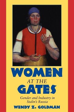 Women at the Gates - Goldman, Wendy Z.