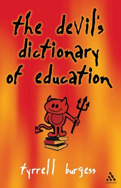 The Devil's Dictionary of Education - Burgess, Tyrrell