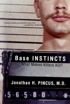 Base Instincts - Pincus, Jonathan H.