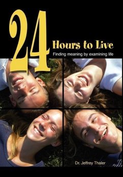 24 Hours to Live - Thaler, Jeffrey; Thaler, Jeffrey