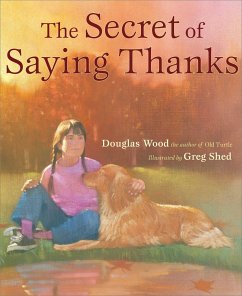 Secret of Saying Thanks - Wood, Douglas