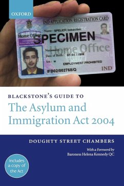 Blackstone's Guide to the Asylum and Immigration (Treatment of Claimants, Etc) Act 2004 - Morris, Peter; Cox, Simon; Henderson, Mark