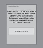 Food Security Policy in Africa Between Disaster Relief and Structural Adjustment