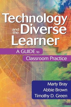 Technology and the Diverse Learner - Bray, Marty; Brown, Abbie; Green, Timothy D.
