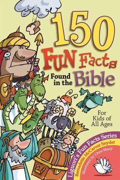 150 Fun Facts Found in the Bible - Snyder, Bernadette M.; McCarver Snyder, Bernadette
