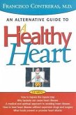 Healthy Heart: An Alternative Guide to a Healty Heart