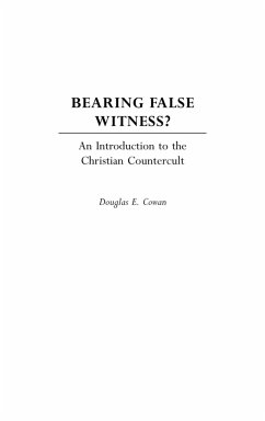 Bearing False Witness? - Cowan, Douglas