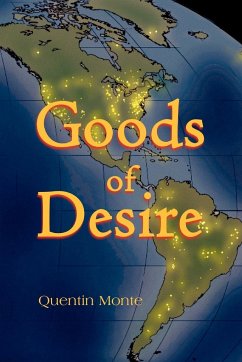 Goods of Desire - Monte, Quentin