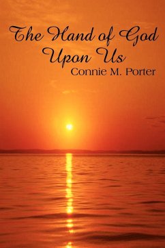 The Hand of God Upon Us - Porter, Connie M.