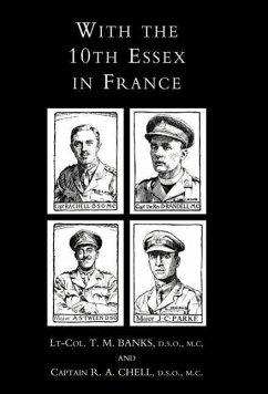 With the 10th Essex in France - Banks, T. M.; Chell, R. A.; Lt Col T. M. Banks and Capt R. a. Chell