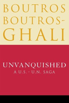 Unvanquished - Boutros-Ghali, Boutros