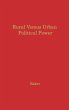 Rural Versus Urban Political Power - Bild 1