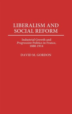 Liberalism and Social Reform - Gordon, David M.