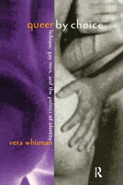 Queer By Choice - Whisman, Vera Queer By Choice - Whisman, Vera