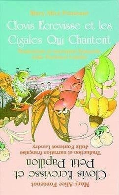 Clovis Ecrevisse Et Les Cigales Qui Chantent/Clovis Ecrevisse Et Petit Papillon - Fontenot, Mary Alice