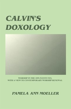 Calvin's Doxology - Moeller, Pamela Ann