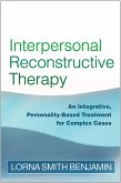 Interpersonal Reconstructive Therapy