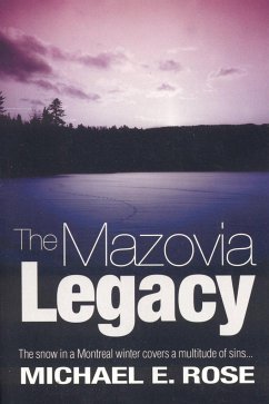 The Mazovia Legacy - Rose, Michael E