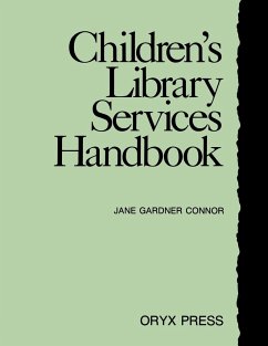 Children's Library Services Handbook - Connor, Jane Gardner