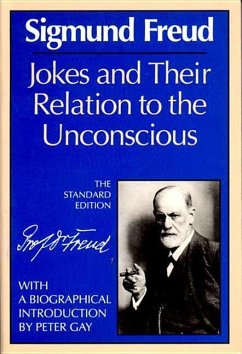 Jokes and Their Relation to the Unconscious - Freud, Sigmund