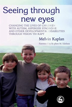 Seeing Through New Eyes - Kaplan, Melvin