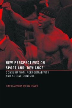 New Perspectives on Sport and 'Deviance' - Crabbe, Tim; Blackshaw, Tony