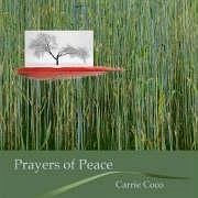 Prayers of Peace - Coco, Carrie