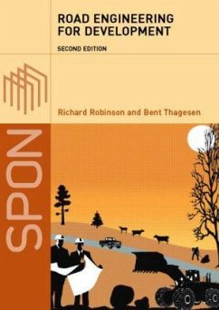 Road Engineering for Development - Robinson, Richard; Thagesen, Bent
