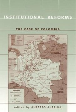 Institutional Reforms: The Case of Colombia - Alesina, Alberto (ed.)