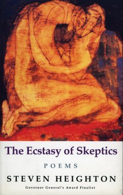 The Ecstasy of Skeptics - Heighton, Steven