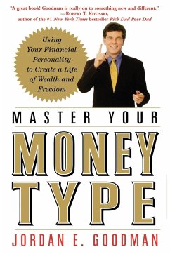 Master Your Money Type - Goodman, Jordan E.