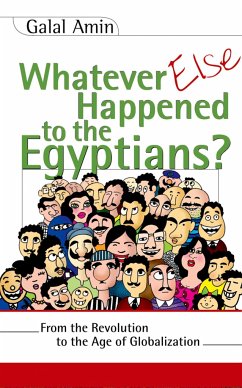 Whatever Else Happened to the Egyptians? - Amin, Galal