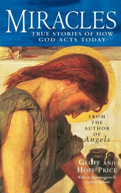 Miracles and Stories of God's Acts Today - Price, Hope; Price, Geoff