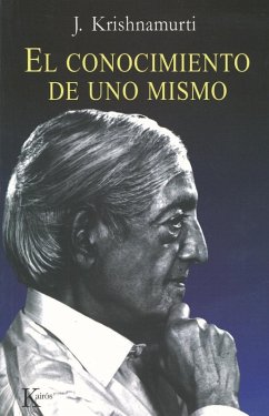 El conocimiento de uno mismo - Krishnamurti, J.