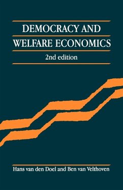 Democracy and Welfare Economics - Doel, Hans Van Den; Doel, Hans Van Den; Velthoven, Ben van