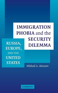 Immigration Phobia and the Security Dilemma - Alexseev, Mikhail A.
