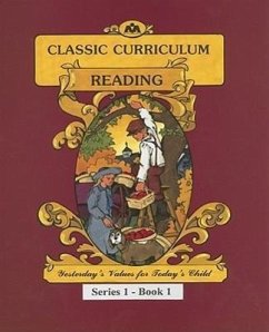 McGuffey's Reading Workbook Series 1 - Book 1: Classic Curriculum Reading - Moore, Rudolph Moore, Betty