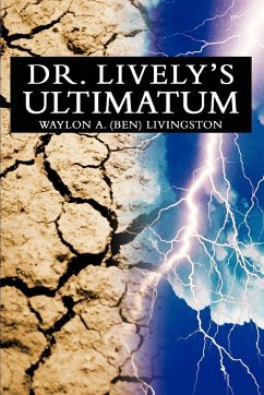 Dr. Lively's Ultimatum