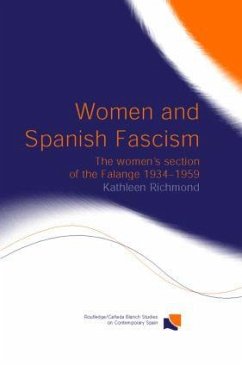 Women and Spanish Fascism - Richmond, Kathleen J L