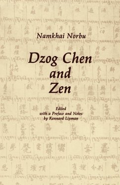 Dzog Chen and Zen - Namkhai; Norbu, Namkhai