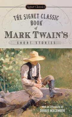The Signet Classic Book of Mark Twain's Short Stories - Twain, Mark