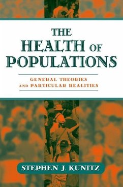 The Health of Populations - Kunitz, Stephen J