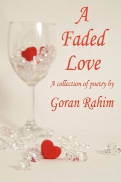 A Faded Love - Rahim, Goran