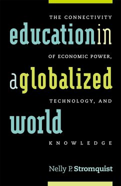 Education in a Globalized World - Stromquist, Nelly P