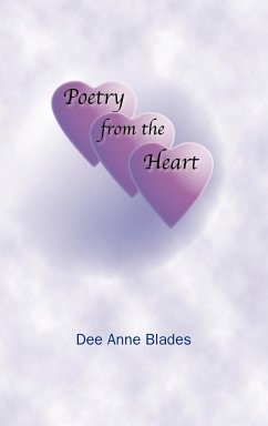 Poetry from the Heart - Blades, Dee Anne