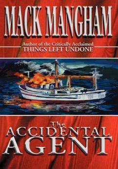 The Accidental Agent - Mangham, Mack
