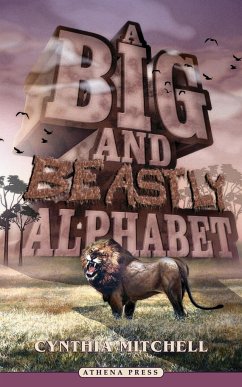 A Big and Beastly Alphabet - Mitchell, Cynthia