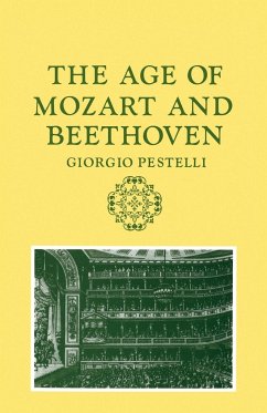 The Age of Mozart and Beethoven - Pestelli, Giorgio