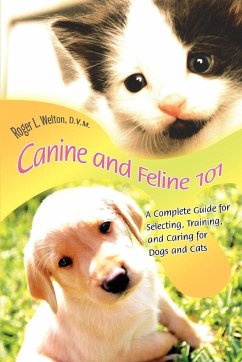 Canine and Feline 101 - Welton D. V. M., Roger L.